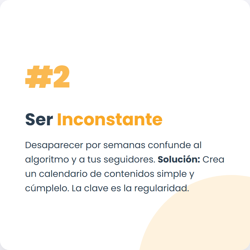 Error 2: Ser Inconstante