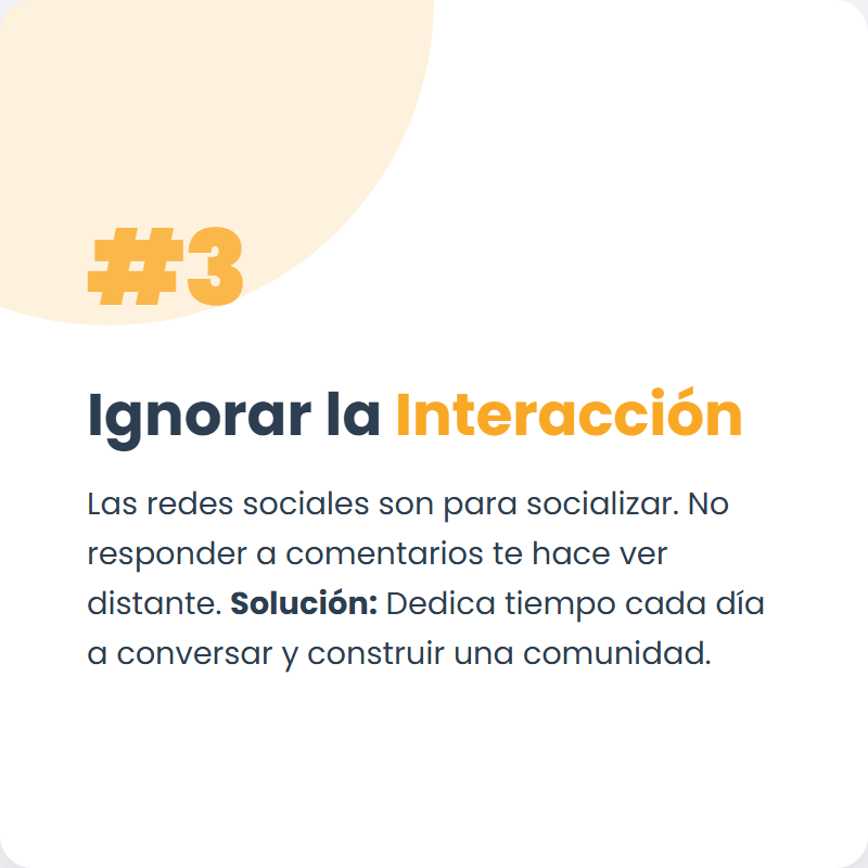 Error 3: Ignorar la Interacción